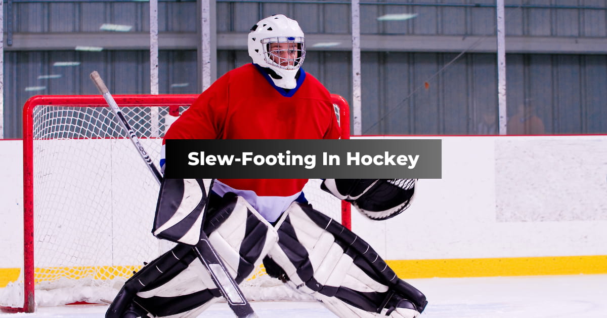 Slew-Footing In Hockey